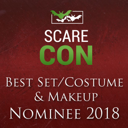 ScareCon Best Set/Costume & Makeup Nominee 2018