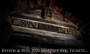Review and Win FearFest-Evil 2020 Tickets
